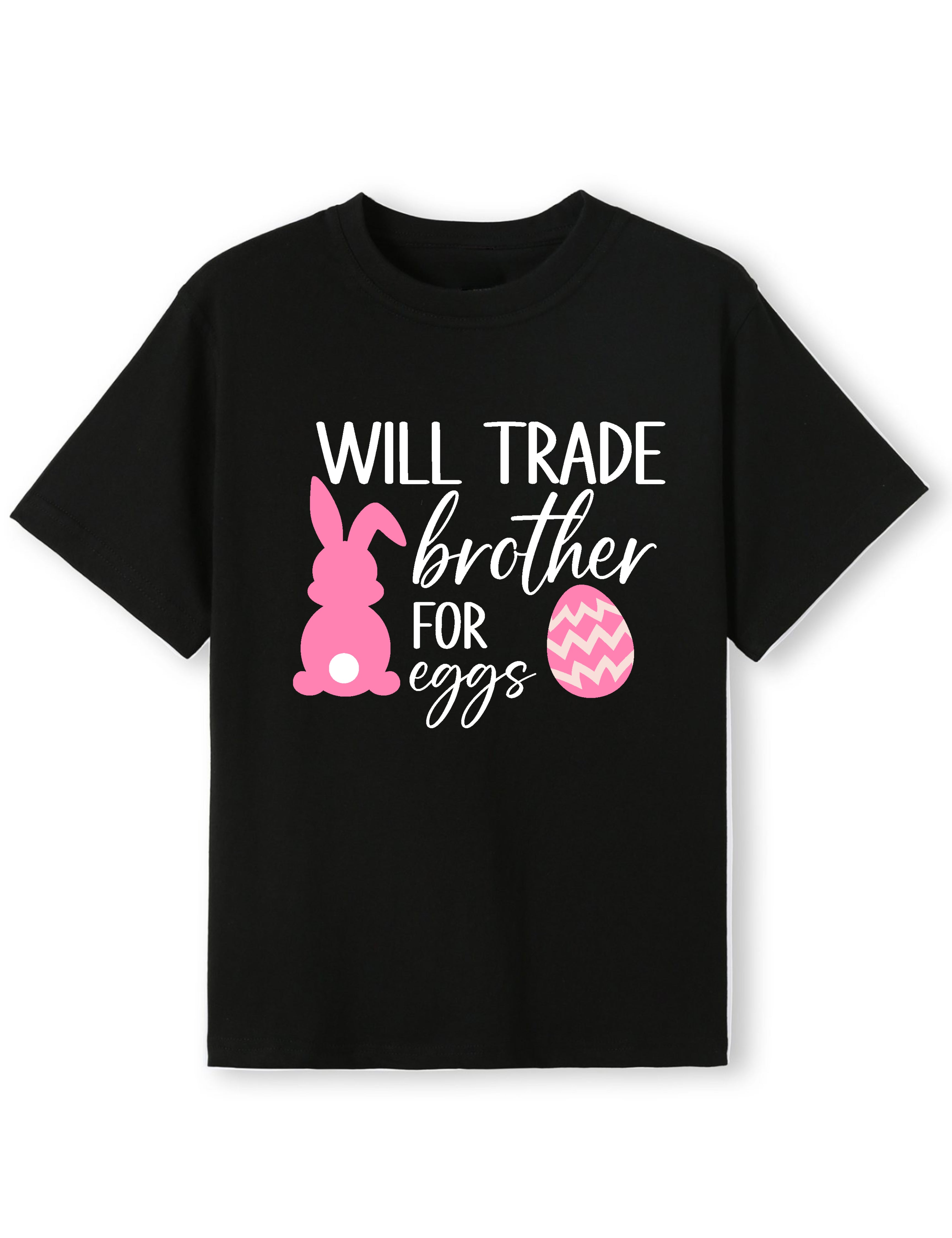Will Trade Sibling for Eggs Name Tee