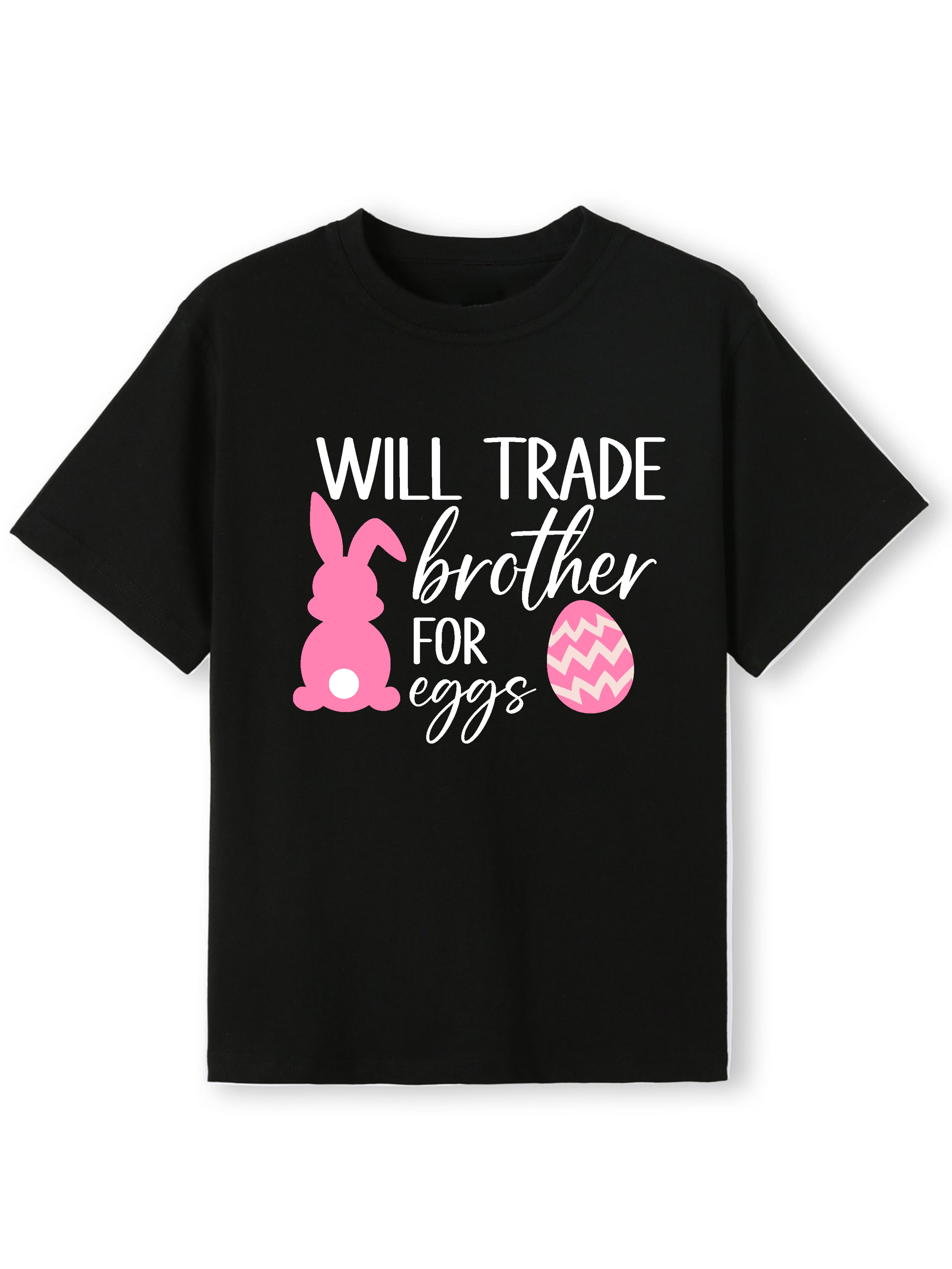 Will Trade Sibling for Eggs Name Tee