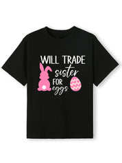 Will Trade Sibling for Eggs Name Tee
