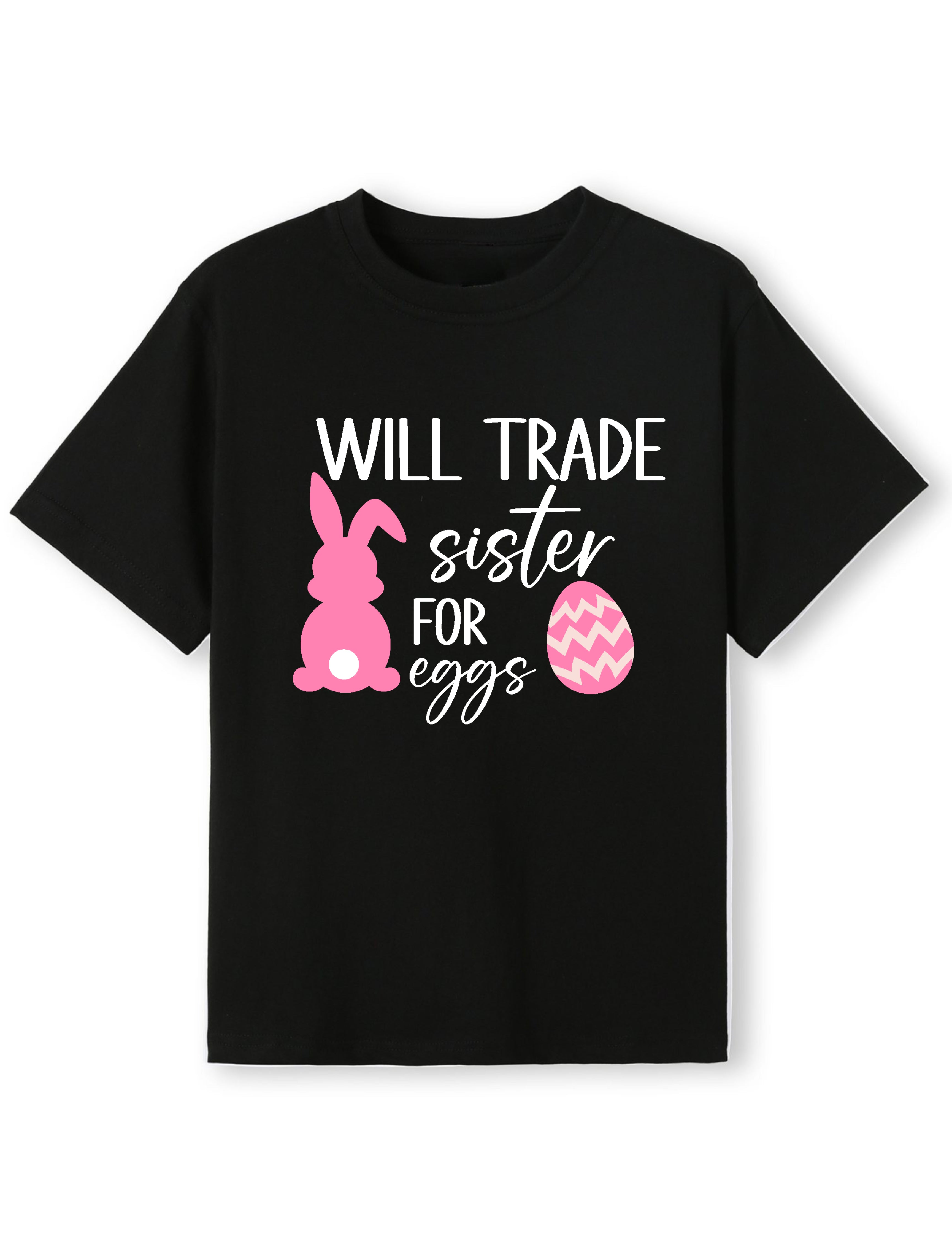 Will_Trade_Sibling_for_Eggs_Name_Tee_11.webp