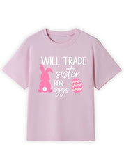 Will Trade Sibling for Eggs Name Tee