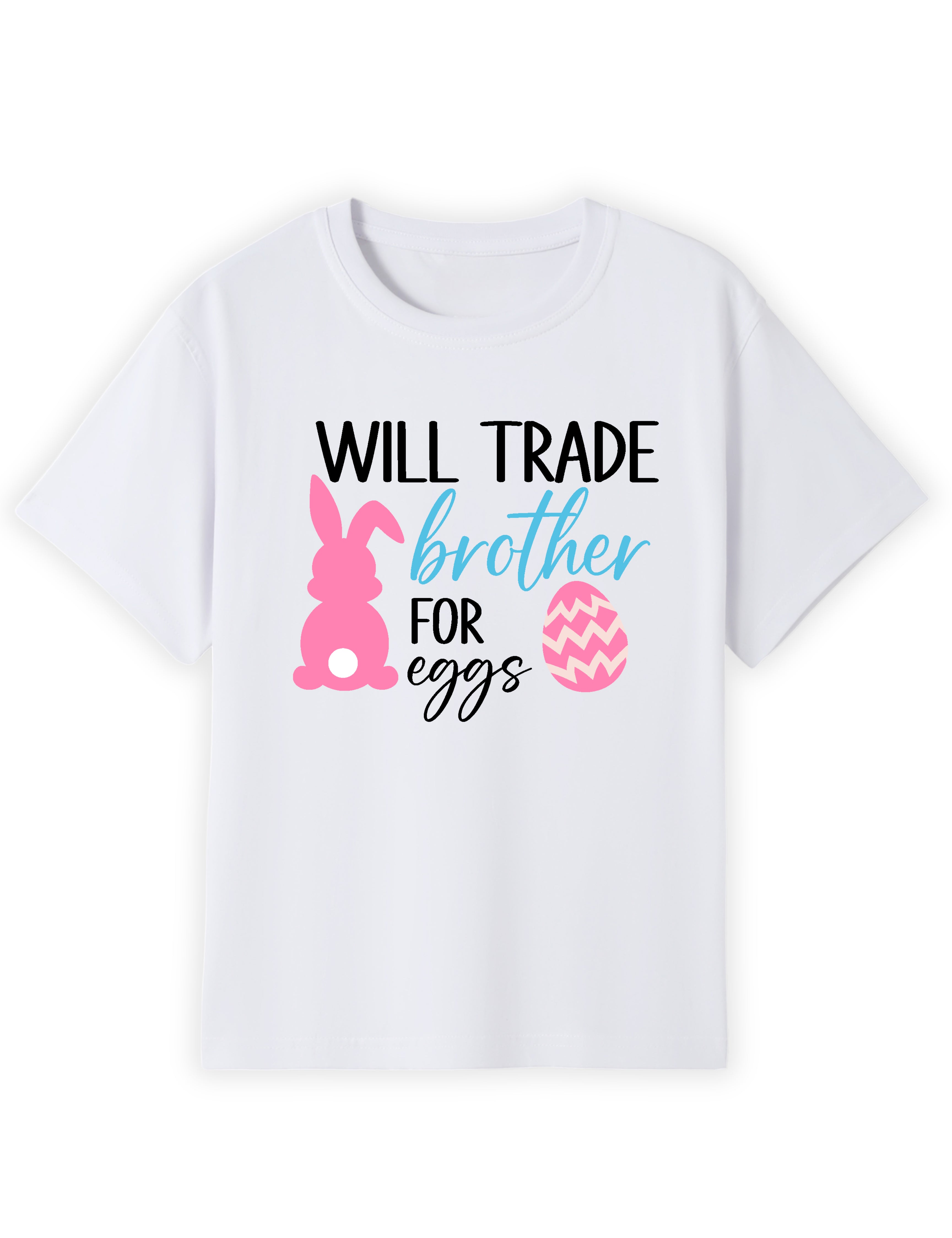Will_Trade_Sibling_for_Eggs_Name_Tee_v2_9.webp